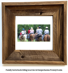 family horseback riding near me in Susquehanna, Pennsylvania